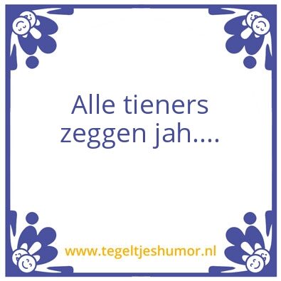 Tegeltje: Jah