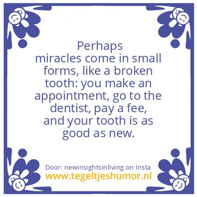 Tegeltje: miracles come in small forms