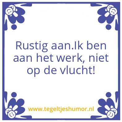 Tegeltje: Werk