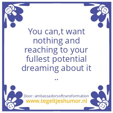 Tegeltje: dreaming about it
