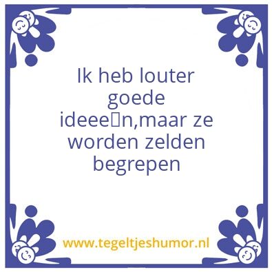 Tegeltje: IdeeÃ«n