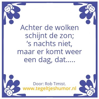 Tegeltje: Achter de wolkenâ€¦â€¦