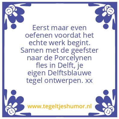 Tegeltje: inspiratie