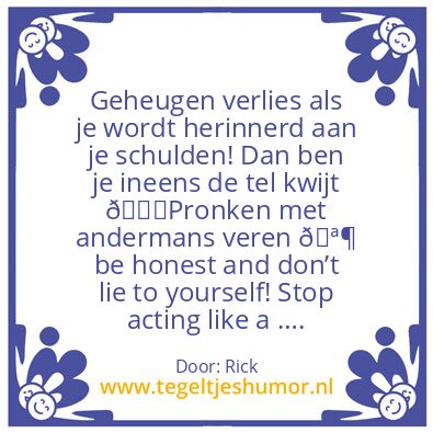 Tegeltje: Vertel de waarheid!