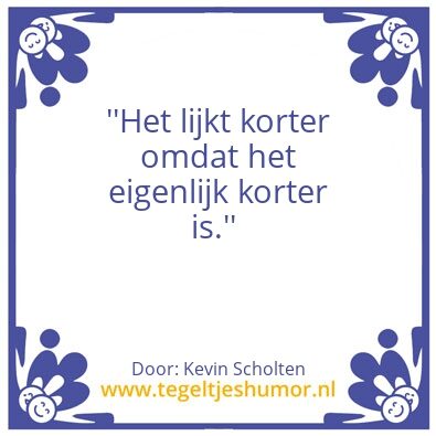 Tegeltje: Kortheid