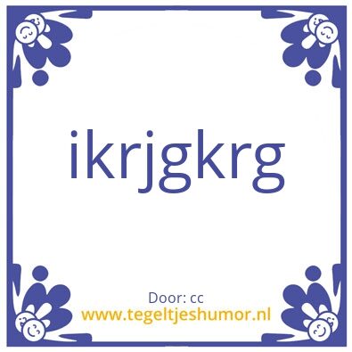 Tegeltje: xd