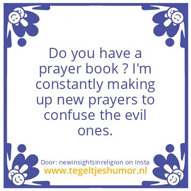 Tegeltje: Do you have a prayer book ?