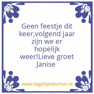 Tegeltje: Geen feestje