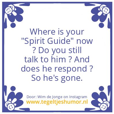 Tegeltje: “Spirit Guide” or demon ?