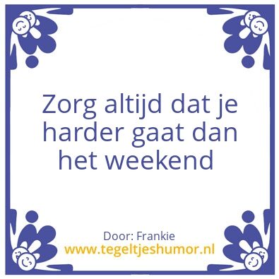 Tegeltje: Hard gaan