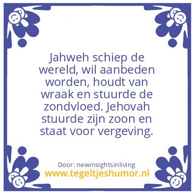 Tegeltje: Jaweh VS Jehovah