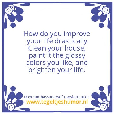 Tegeltje: improve your life