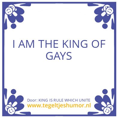 Tegeltje: KING IS RULE WHICH UNITE