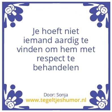 Tegeltje: Respect