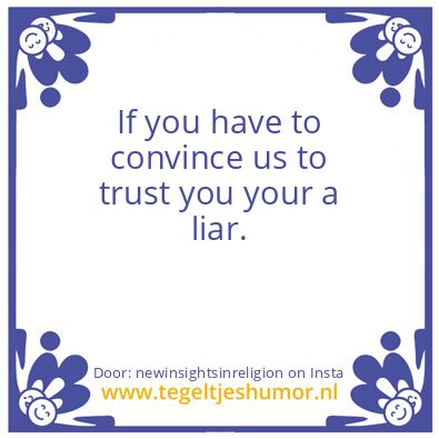 Tegeltje: If you have to convince