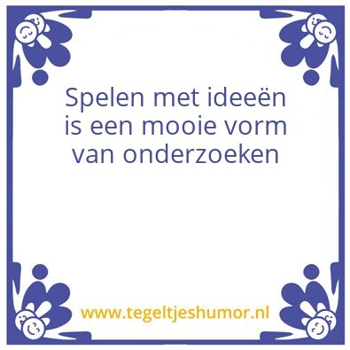 Tegeltje: Onderzoeken