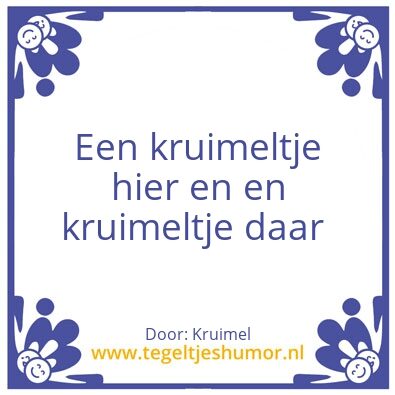 Tegeltje: Kruimel