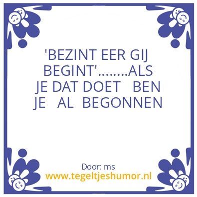 Tegeltje: BEZINNEN