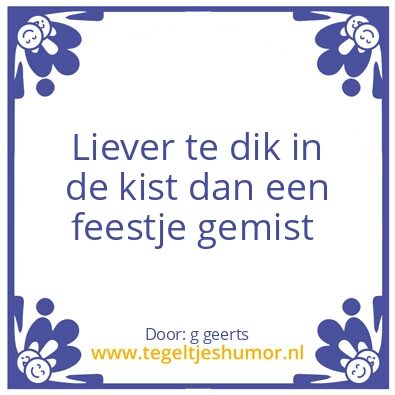 Tegeltje: dik
