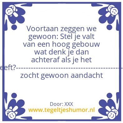 Tegeltje: ~