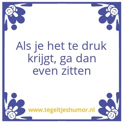 Tegeltje: Druk