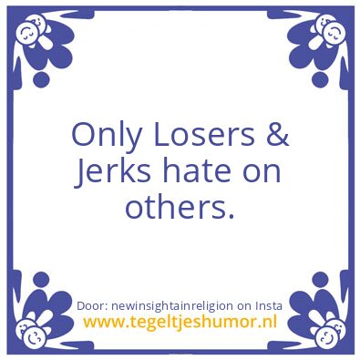 Tegeltje: Only Losers & Jerks