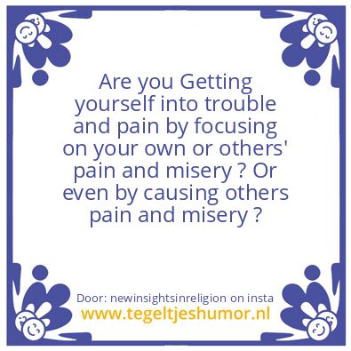Tegeltje: Getting yourself into troubl !