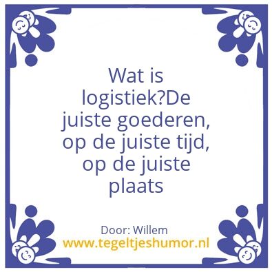 Tegeltje: Logistiek