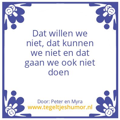 Tegeltje: Spreuk van de dag