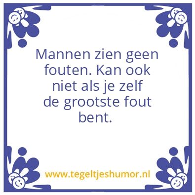 Tegeltje: Mannenfouten