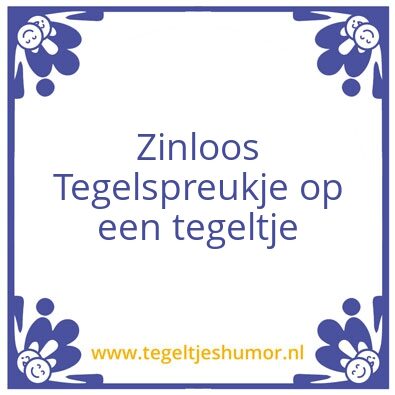 Tegeltje: Tegel
