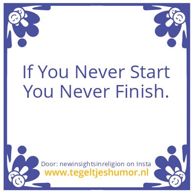 Tegeltje: Pros were once amateurs..