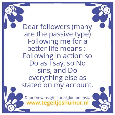 Tegeltje: “Dear followers”