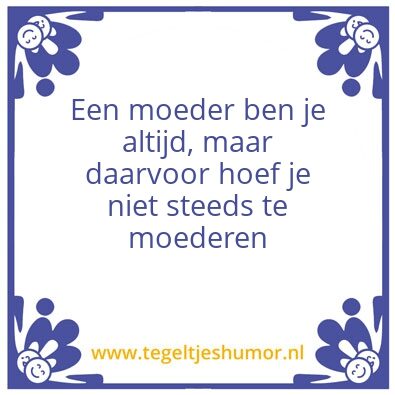 Tegeltje: Spreuk van de dag
