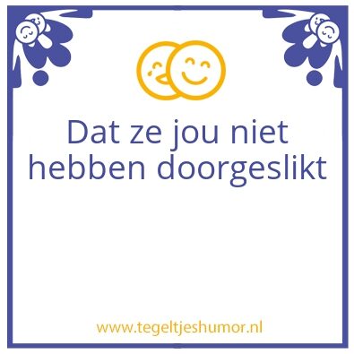 Tegeltje: Tegeltje