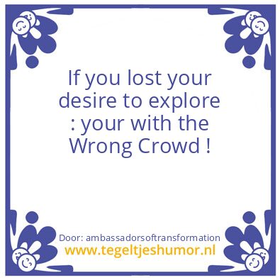 Tegeltje: If you lost your desire