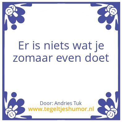 Tegeltje: Zomaar