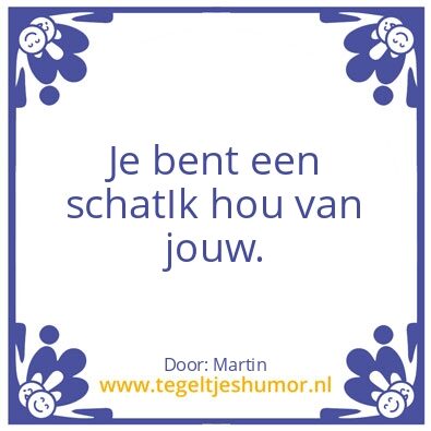Tegeltje: Lieverd