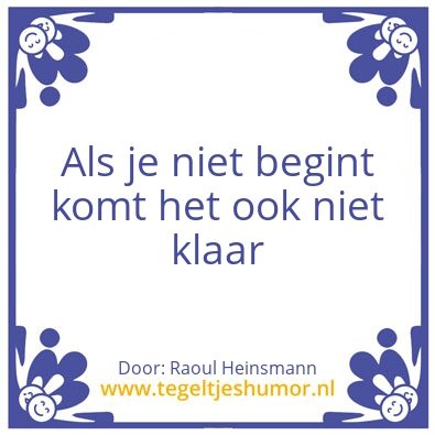 Tegeltje: Spreuk raoul