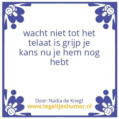 Tegeltje: .