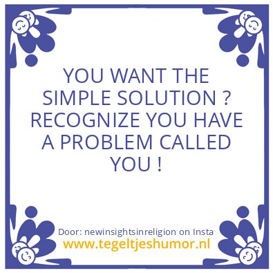 Tegeltje: THE SIMPLE SOLUTION ?