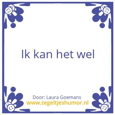 Tegeltje: Laura’s tegeltjes