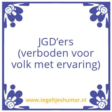 Tegeltje: JGD’ers