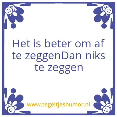 Tegeltje: Afzeggen
