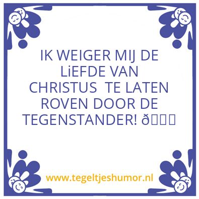 Tegeltje: De macht van Christus