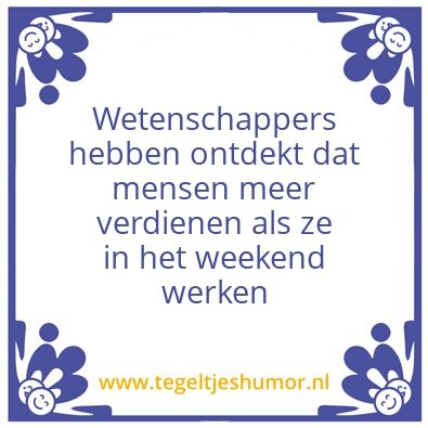 Tegeltje: Werk