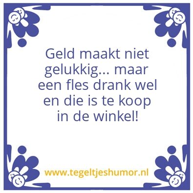 Tegeltje: Geld maakt niet gelukkig