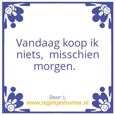 Tegeltje: Niets