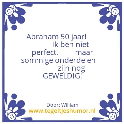 Tegeltje: Abraham 50 jaar
