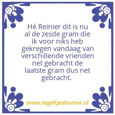 Tegeltje: Gram